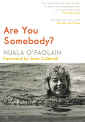 Okładka książki Are You Somebody? Nuala O'Faolain