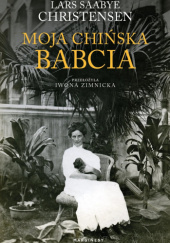 Okładka książki Moja chińska babcia Lars Saabye Christensen