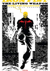 Iron Fist: The Living Weapon - The Complete Collection
