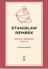 Okładka książki Wianek Malwiny Stanisław Rembek