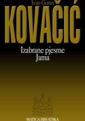 Okładka książki Izabrane pjesme. Jama Ivan Goran Kovačić
