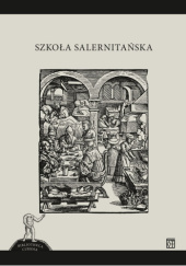 Okładka książki Szkoła salernitańska praca zbiorowa
