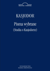 Okładka książki Pisma wybrane (Studia o Kasjodorze) św. Kasjodor