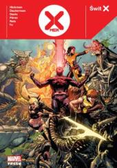Okładka książki Świt X. X-Men Tom 2 Russell Dauterman, Alan Davis, Jonathan Hickman, Ramón Pérez, Rod Reis, Leinil Francis Yu