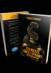 Żołnierze obcej sprawy. Agentura wpływu