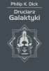 Druciarz Galaktyki