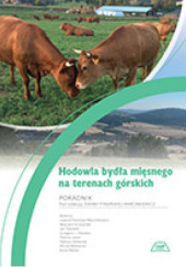 Okładka książki Hodowla bydła mięsnego na terenach górskich Joanna Ptasińska-Marcinkiewicz