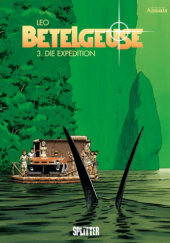 Okładka książki Betelgeuse 3 - Die Expedition Luis Eduardo de Oliveira (Leo)