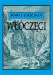 Okładka książki Włóczęgi Knut Hamsun