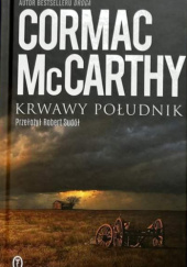 Okładka książki Krwawy południk Cormac McCarthy