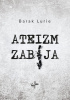 Okładka książki Ateizm zabija Barak Lurie