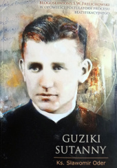 Okładka książki Guziki sutanny Sławomir Oder
