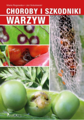 Choroby i szkodniki warzyw