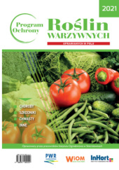 Okładka książki Program Ochrony Roślin Warzywnych uprawianych w polu 2021 praca zbiorowa