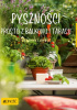 Okładka książki Pyszności prosto z balkonu i tarasu. Warzywa i owoce Joachim Mayer