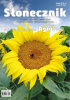 Okładka książki Słonecznik. Uprawa, odmiany, nawożenie, ochrona, zbiór praca zbiorowa