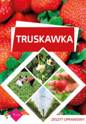 Okładka książki Truskawka – zeszyt uprawowy praca zbiorowa