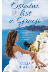 Okładka książki Ostatni list z Grecji Emma Cowell