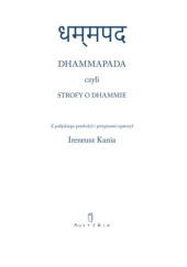 Okładka książki Dhammapada czyli strofy o Dhammie praca zbiorowa