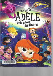 Okładka książki Mortelle Adele et la galaxie des Bizarres Mr Tan
