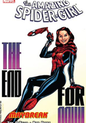Okładka książki Amazing Spider-Girl: Maybreak Tom DeFalco, Ron Frenz