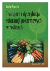 Okładka książki Transport i dystrybucja substancji pokarmowych w roślinach Zofia Turnowska-Starck