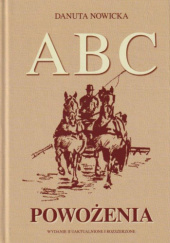 Okładka książki ABC powożenia Danuta Nowicka