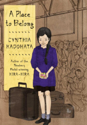 Okładka książki A Place to Belong Cynthia Kadohata