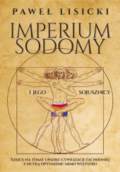Okładka książki Imperium Sodomy Paweł Lisicki