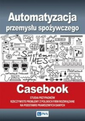 Okładka książki Automatyzacja przemysłu spożywczego Ewa Matyszewska