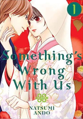 Okładka książki Something's Wrong With Us 01 Natsumi Ando