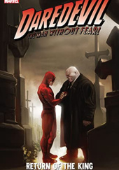 Okładka książki Daredevil: Return of the King (Daredevil (1998-2011)) David Aja, Ed Brubaker, Marko Djurdjevic, Michael Lark