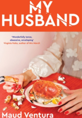 Okładka książki My Husband Maud Ventura