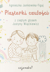Okładka książki Plasterki czułości Agnieszka Jankowska-Figaj