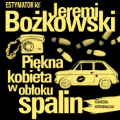 Okładka książki Piękna kobieta w obłoku spalin Jeremi Bożkowski