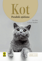 Okładka książki Kot. Poradnik opiekuna Elsa Flint, Graham Meadows
