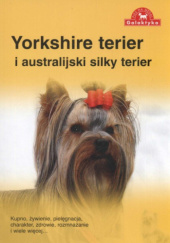 Okładka książki Yorkshire Terier i australijski silky terier praca zbiorowa