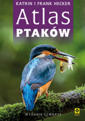 Okładka książki Atlas ptaków Frank Hecker, Katrin Hecker