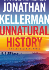 Okładka książki Unnatural History Jonathan Kellerman