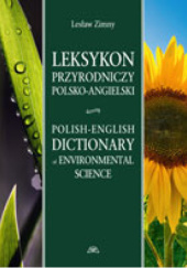 Okładka książki Leksykon przyrodniczy polsko-angielski z indeksem haseł angielskich Lesław Zimny