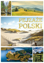 Okładka książki Pejzaże Polski praca zbiorowa