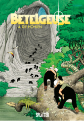 Okładka książki Betelgeuse 4 - Die Höhlen Luis Eduardo de Oliveira (Leo)