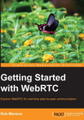 Okładka książki Getting Started with WebRTC Rob Manson