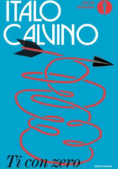 Okładka książki Ti con zero Italo Calvino