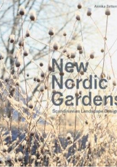 Okładka książki New Nordic Gardens Annika Zetterman
