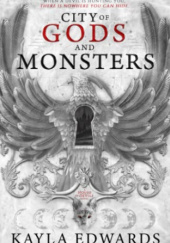 Okładka książki City of Gods and Monsters Kayla Edwards