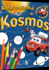 Okładka książki Samochodzik Franek. Kolorowanka. Kosmos Wojciech Górski