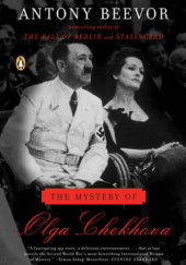Okładka książki Olga Czechowa: Czy ulubiona aktorka Hitlera była rosyjskim szpiegiem? Antony Beevor