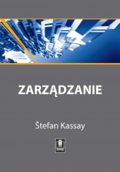 Okładka książki Zarządzanie cz. 5 - 8 Stefan Kassay