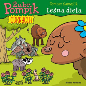 Okładka książki Żubr Pompik. Odkrycia. Leśna dieta Tomasz Samojlik